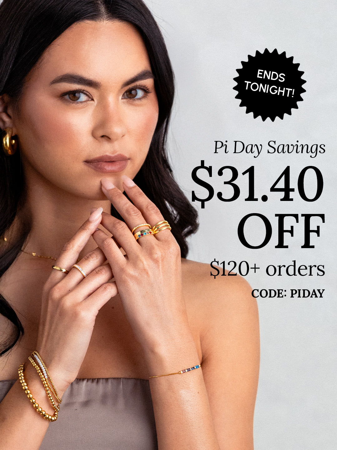 Woman wearing jewelry with promotional text for Pi Day savings.