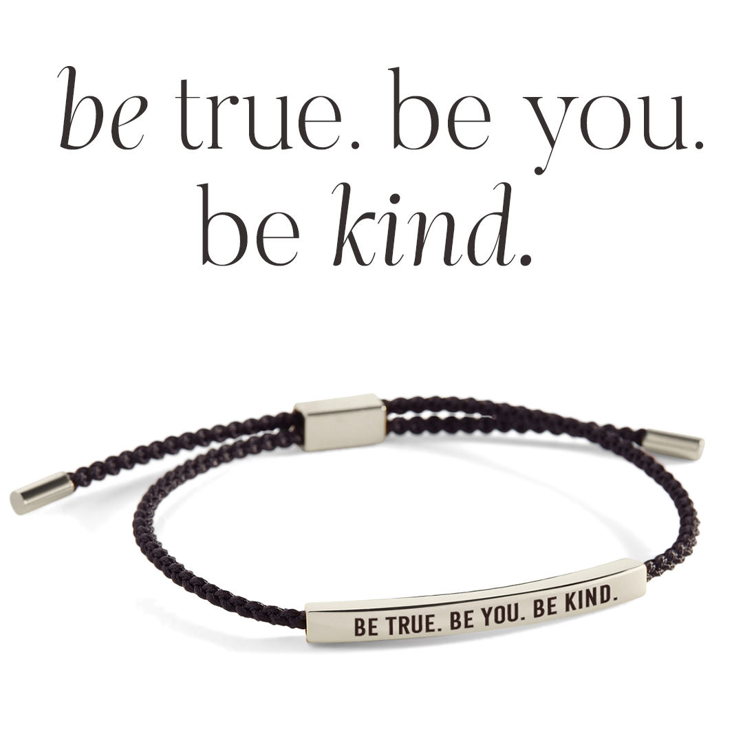 Be True. Be You. Be Kind Inspire Bracelet