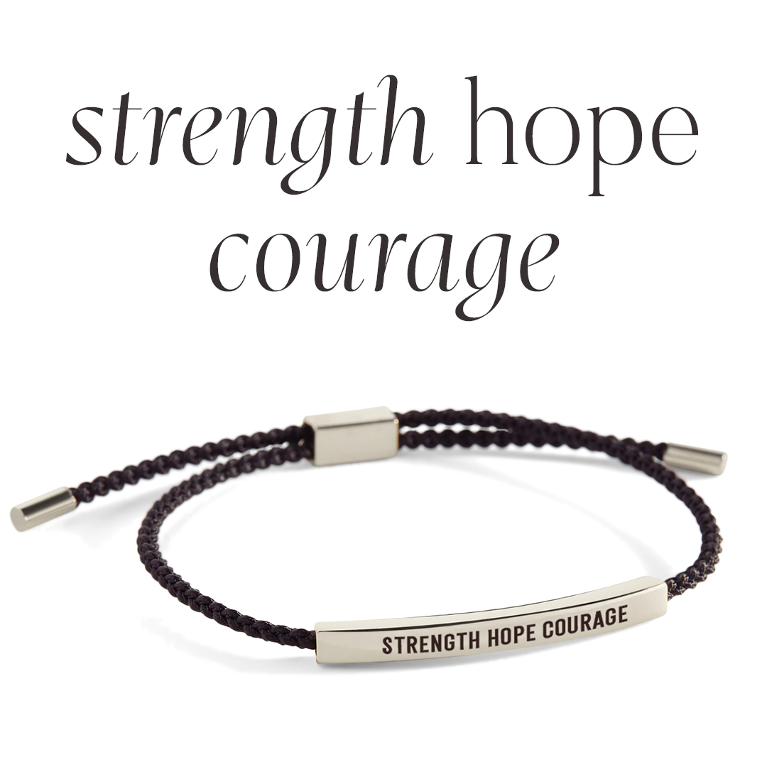 Strength Hope Courage Inspire Bracelet